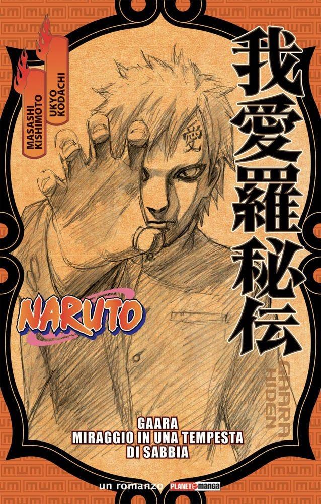 NARUTO ROMANZO GAARA MIRAGGIO IN UN