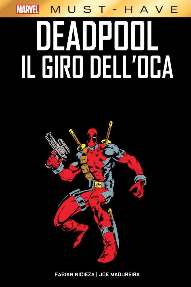 MUST HAVE DEADPOOL IL GIRO DELL'OCA